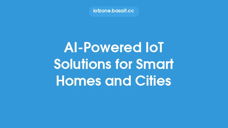 AI-Powered IoT Solutions for Smart Homes and Cities Thumbnail
