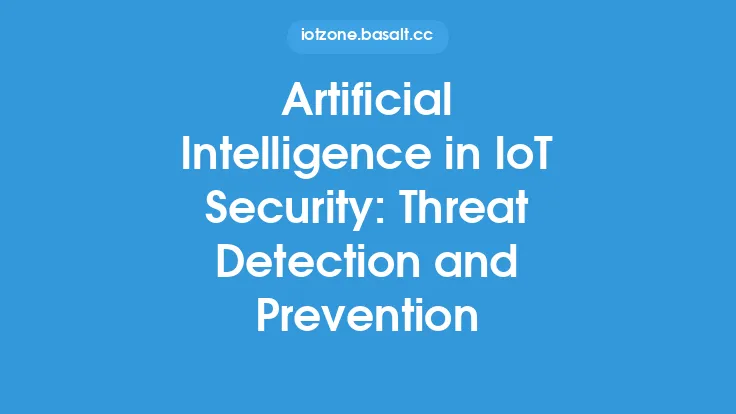 Artificial Intelligence in IoT Security: Threat Detection and Prevention Thumbnail