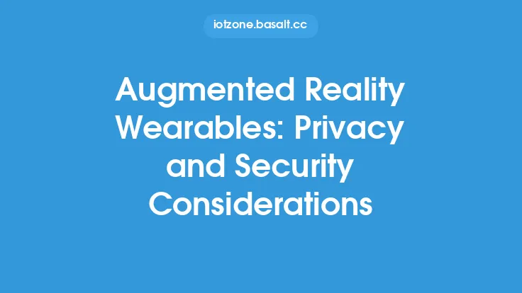 Augmented Reality Wearables: Privacy and Security Considerations Thumbnail