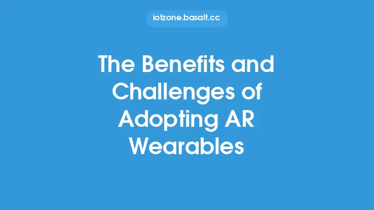 The Benefits and Challenges of Adopting AR Wearables Thumbnail