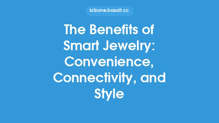 The Benefits of Smart Jewelry: Convenience, Connectivity, and Style Thumbnail