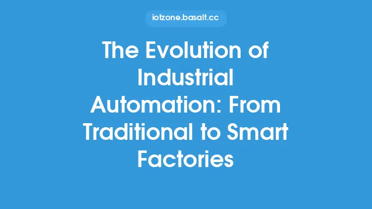 The Evolution of Industrial Automation: From Traditional to Smart Factories Thumbnail