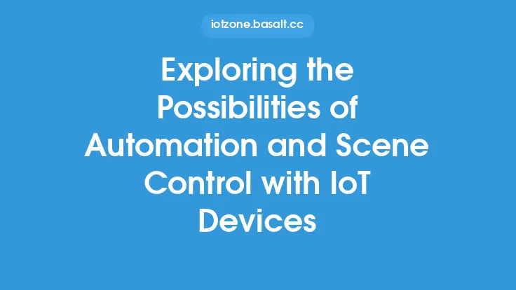 Exploring the Possibilities of Automation and Scene Control with IoT Devices Thumbnail