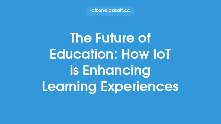 The Future of Education: How IoT is Enhancing Learning Experiences Thumbnail