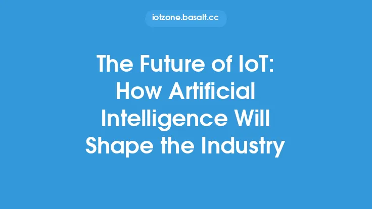 The Future of IoT: How Artificial Intelligence Will Shape the Industry Thumbnail