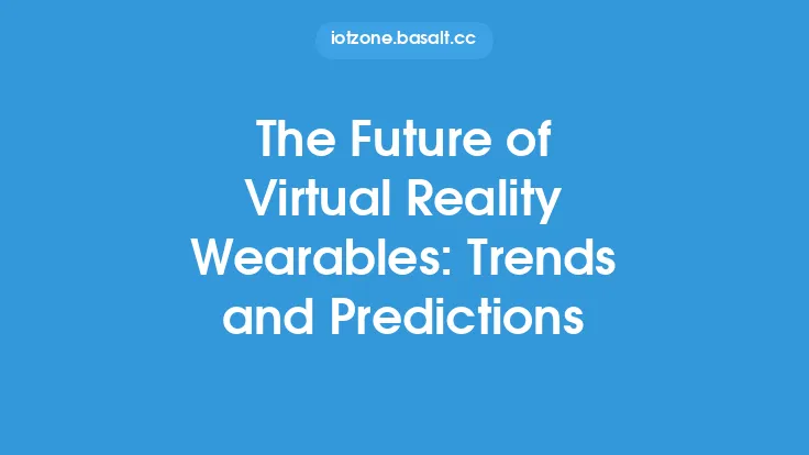 The Future of Virtual Reality Wearables: Trends and Predictions Thumbnail