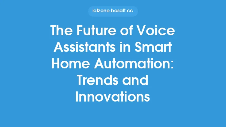 The Future of Voice Assistants in Smart Home Automation: Trends and Innovations Thumbnail