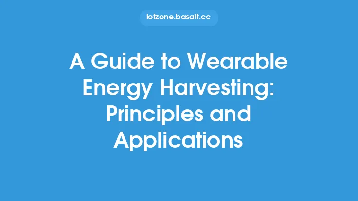 A Guide to Wearable Energy Harvesting: Principles and Applications Thumbnail
