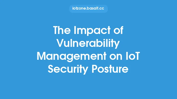 The Impact of Vulnerability Management on IoT Security Posture Thumbnail