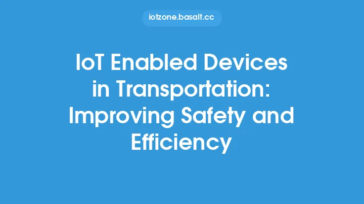 IoT Enabled Devices in Transportation: Improving Safety and Efficiency Thumbnail