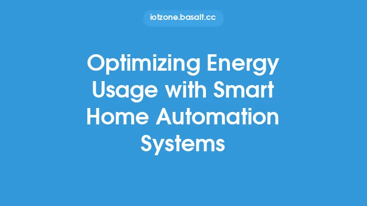 Optimizing Energy Usage with Smart Home Automation Systems Thumbnail