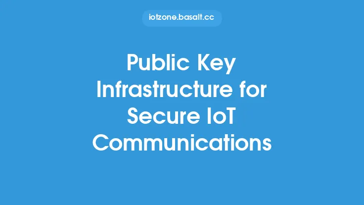 Public Key Infrastructure for Secure IoT Communications Thumbnail