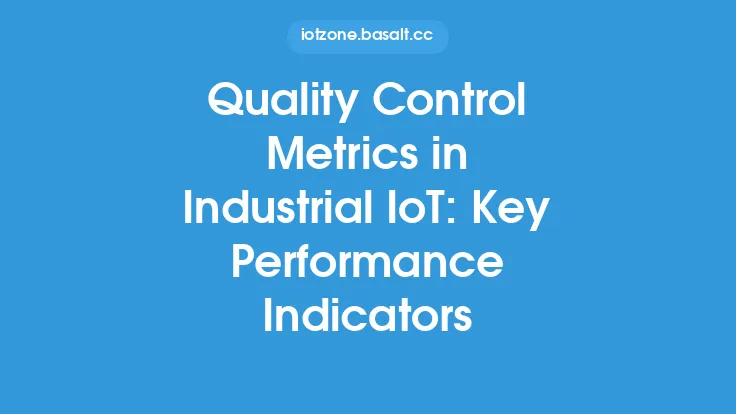 Quality Control Metrics in Industrial IoT: Key Performance Indicators Thumbnail