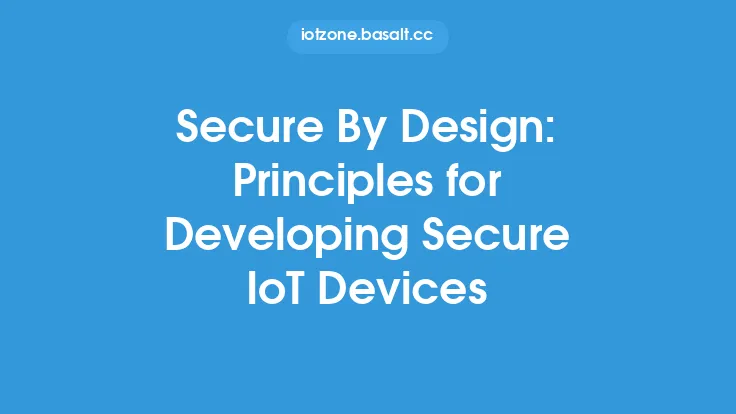 Secure By Design: Principles for Developing Secure IoT Devices Thumbnail
