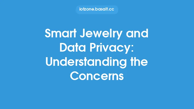 Smart Jewelry and Data Privacy: Understanding the Concerns Thumbnail