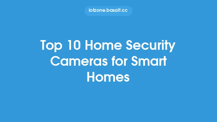 Top 10 Home Security Cameras for Smart Homes Thumbnail