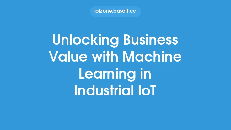 Unlocking Business Value with Machine Learning in Industrial IoT Thumbnail