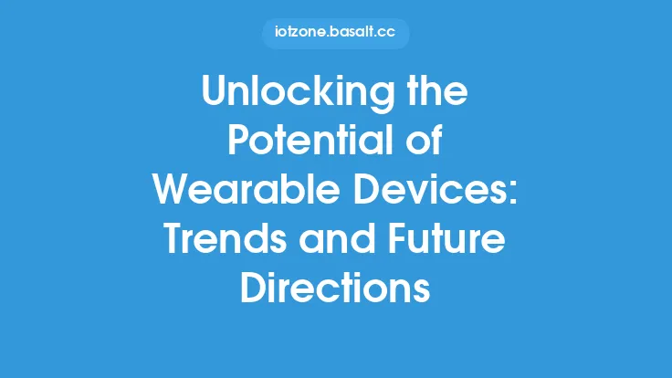 Unlocking the Potential of Wearable Devices: Trends and Future Directions Thumbnail