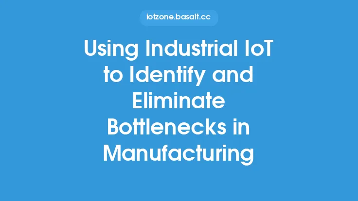 Using Industrial IoT to Identify and Eliminate Bottlenecks in Manufacturing Thumbnail